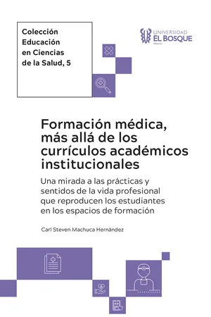 Formación médica, más allá de los currículos académicos institucionales