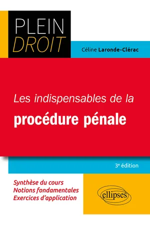 Indis. procédure pénale 3ed