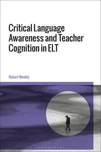 Critical Language Awareness and Teacher Cognition in ELT_cover