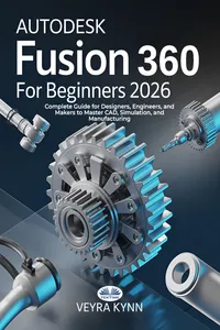 AutoDesk Fusion 360 For Beginners 2026_cover