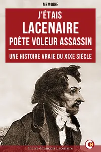 J'étais Lacenaire_cover