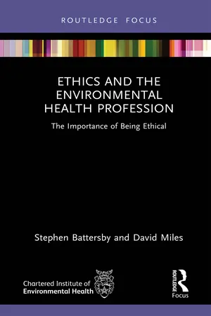 Ethics and the Environmental Health Profession
