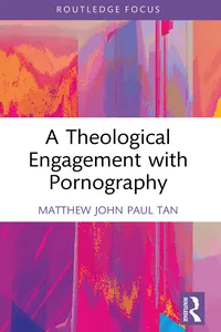 A Theological Engagement with Pornography_cover