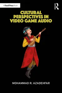 Cultural Perspectives in Video Game Audio_cover