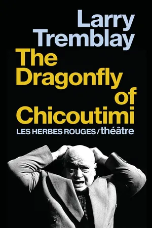 The Dragonfly of Chicoutimi