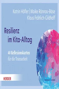 Resilienz im Kita-Alltag. 40 Reflexionskarten für die Teamarbeit_cover