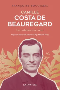 Camille Costa de Beauregard : La noblesse du cœur_cover
