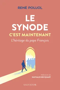 Le synode c'est maintenant : L'héritage du pape François_cover