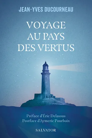 Voyage au pays des vertus