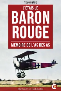 J'étais le baron rouge