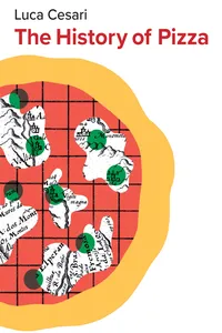 The History of Pizza