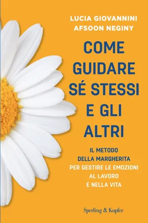 Come guidare sé stessi e gli altri