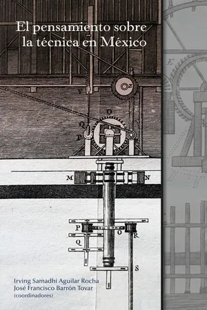 El pensamiento sobre la técnica en México