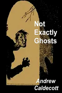 Not Exactly Ghosts_cover