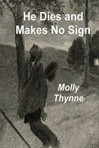 He Dies and Makes No Sign_cover