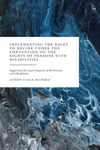 Implementing the Right to Decide under the Convention on the Rights of Persons with Disabilities_cover