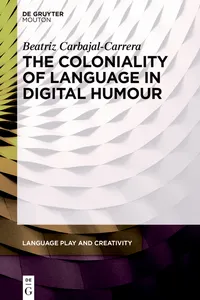 The Coloniality of Language in Digital Humour