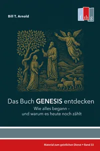 Das Buch Genesis entdecken