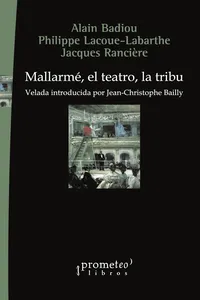 Mallarmé, el teatro, la tribu