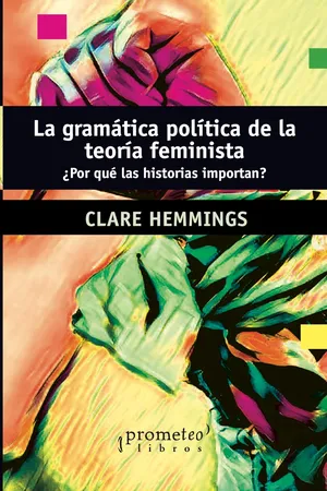 La gramática política de la teoría feminista