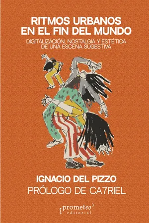Ritmos urbanos en el fin del mundo