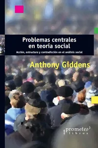Problemas centrales en teoría social
