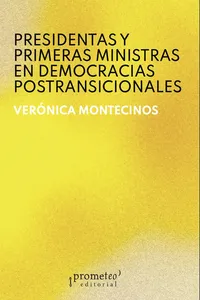Presidentas y primeras ministras en democracias postransicionales