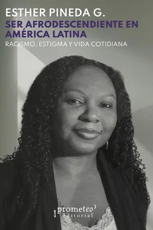Ser afrodescenciente en América Latina