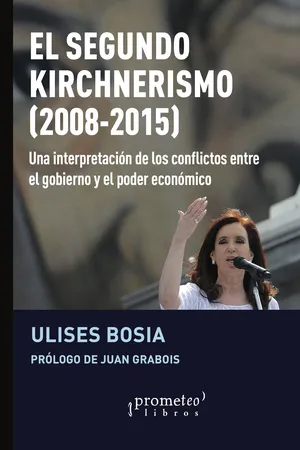 El segundo kirchnerismo (2008-2015)