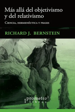 Más allá del objetivismo y el relativismo