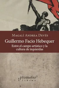 Guillermo Facio Hebequer_cover