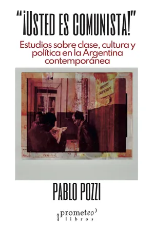 “¡Usted es comunista!”