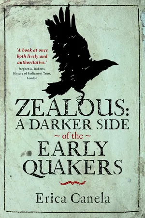 Zealous: A Darker Side of the Early Quakers