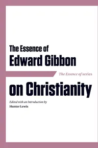 The Essence of Edward Gibbon on Christianity_cover