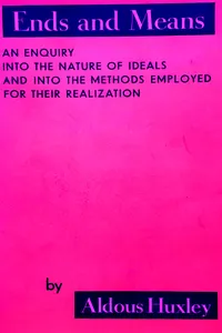 Ends and Means: An Inquiry into the Nature of Ideals_cover