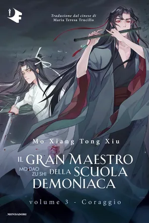 Il gran maestro della scuola demoniaca - Volume 3. Coraggio