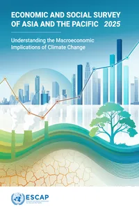 Economic and Social Survey of Asia and the Pacific 2025