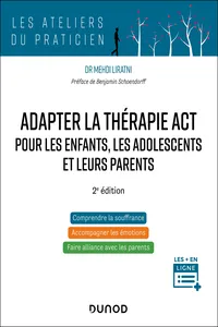 Adapter la thérapie ACT pour les enfants, les adolescents et leurs parents - 2è éd._cover