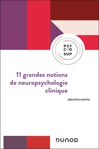 11 grandes notions de neuropsychologie clinique_cover