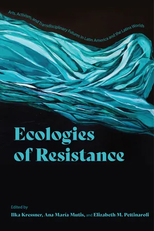 Ecologies of Resistance