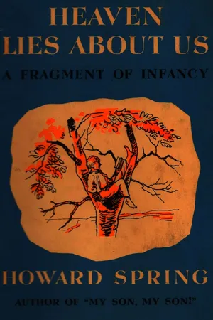 Heaven Lies About Us - A Fragment of Infancy
