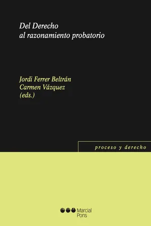 Del Derecho al razonamiento probatorio