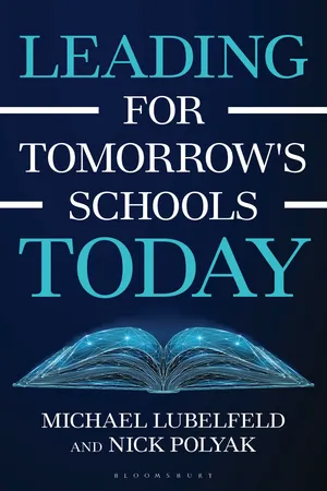 Leading for Tomorrow's Schools Today