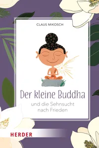 Der kleine Buddha und die Sehnsucht nach Frieden_cover