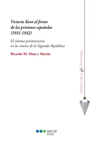 Victoria Kent al frente de las prisiones españolas (1931-1932)
