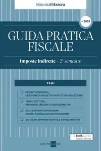Guida Pratica Fiscale – Imposte Indirette Secondo semestre 2025 – Sistema Frizzera