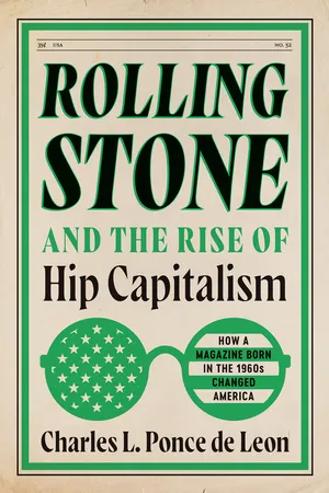 Rolling Stone and the Rise of Hip Capitalism