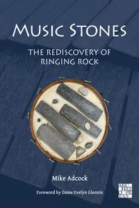 Music Stones: The Rediscovery of Ringing Rock_cover