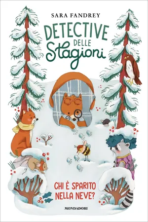 Detective delle stagioni. Chi è sparito nella neve?