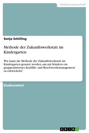 Methode der Zukunftswerkstatt im Kindergarten